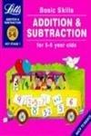 BASIC SKILLS ADDITION & SUBTRACTION