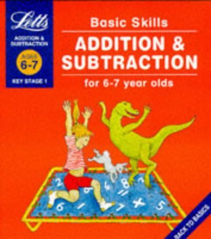 Beispielbild fr Basic Skills: Addition & Subtraction 6-7: Adding and Subtraction: Ages 6-7 zum Verkauf von AwesomeBooks