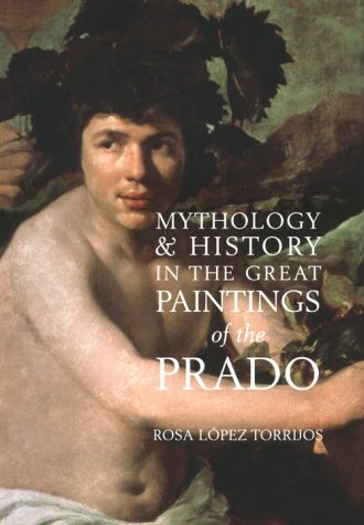 9781857591897: Mythology and History in the Great Paintings of the Prado