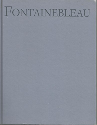 Beispielbild fr Fontainebleau zum Verkauf von ZBK Books