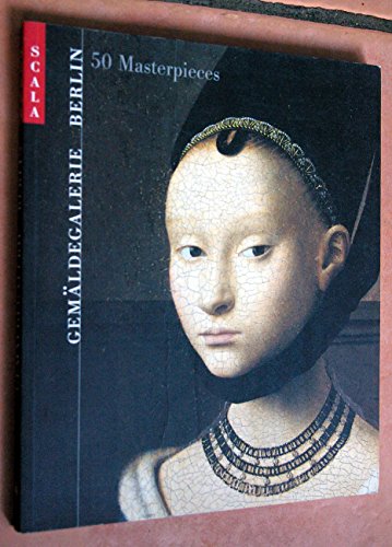 Stock image for Gemaldegalerie, Berlin: 50 Masterpieces for sale by Front Cover Books