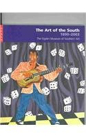 Beispielbild fr The Art of the South 1890-2003: The Ogden Museum of Southern Art zum Verkauf von ThriftBooks-Dallas