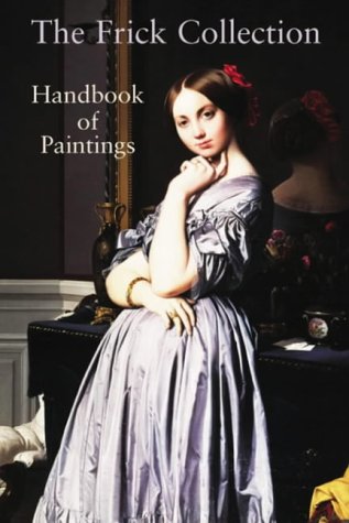 Beispielbild fr Frick Collection: Handbook of Paintings zum Verkauf von Wonder Book