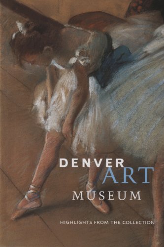 Beispielbild fr Denver Art Museum: Highlights from the Collection zum Verkauf von Wonder Book