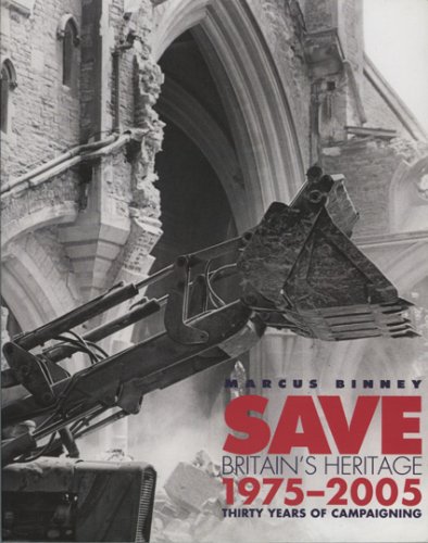 Imagen de archivo de Save Britain's Heritage: Thirty Years of Campaigning a la venta por WorldofBooks