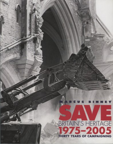 Stock image for Save Britain's Heritage: Thirty Years of Campaigning for sale by WorldofBooks