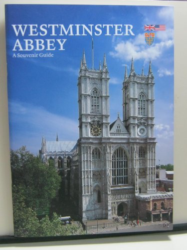 Stock image for Westminster Abbey : A Souvenir Guide for sale by Better World Books