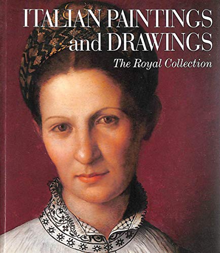 Stock image for Italian Paintings and Drawings: The Royal Collection (Art) for sale by AwesomeBooks