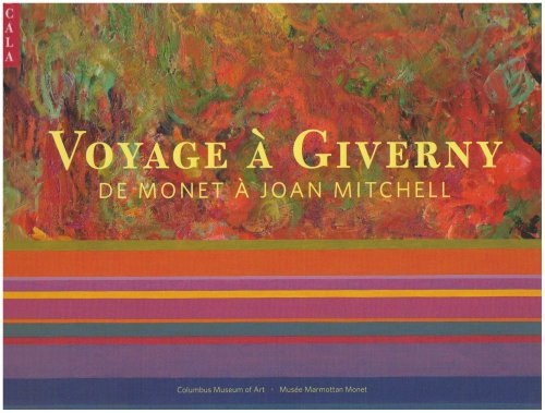 Beispielbild fr Voyage  Giverny : De Monet  Joan Mitchell zum Verkauf von RECYCLIVRE