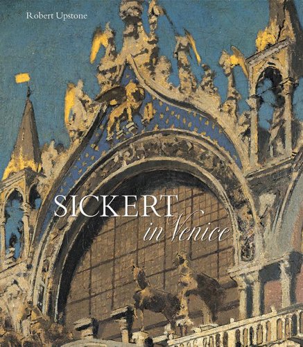 Beispielbild fr Sickert in Venice zum Verkauf von ThriftBooks-Dallas