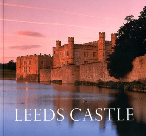 Beispielbild fr Leeds Castle: Queen of Castles, Castle of Queens zum Verkauf von Jenson Books Inc