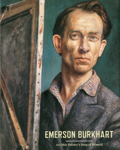 Emerson Burkhart: An Ohio Painter's Song of Himself (9781857595956) by Hall, Michael D.