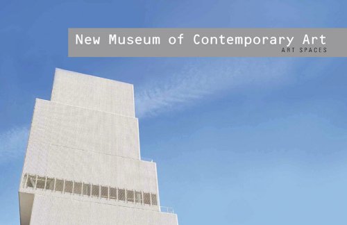 Beispielbild fr New Museum of Contemporary Art: Art Spaces zum Verkauf von Ammareal