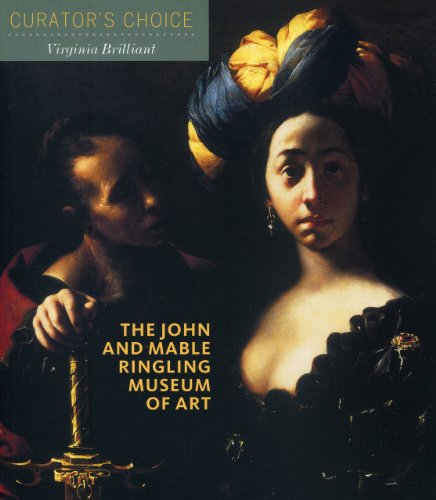 Imagen de archivo de The John and Mable Ringling Museum of Art: Curator's Choice a la venta por HPB Inc.
