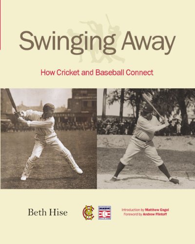 Imagen de archivo de Swinging Away: How Cricket and Baseball Connect a la venta por WorldofBooks