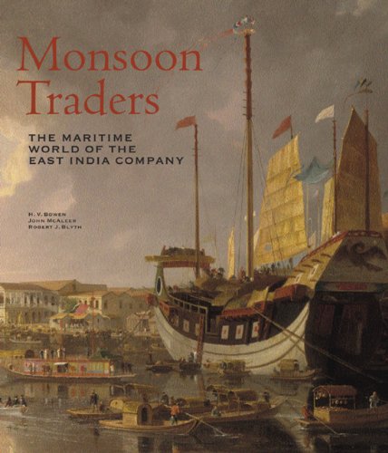 Beispielbild fr Monsoon Traders: The Maritime World of the East India Company zum Verkauf von Optimon Books