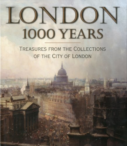 Beispielbild fr London 1000 Years: Treasures from the Collections of the City of London zum Verkauf von WorldofBooks