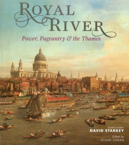 Beispielbild fr Royal River : Power, Pageantry and the Thames. zum Verkauf von Eryops Books