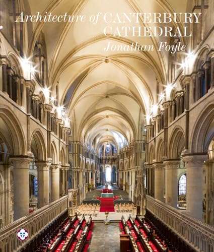 Beispielbild fr The Architecture of Canterbury Cathedral zum Verkauf von GF Books, Inc.