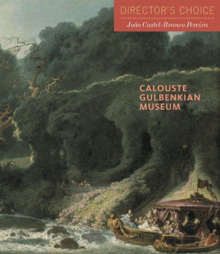 9781857597134: Calouste Gulbenkian Museum: Director's Choice /anglais