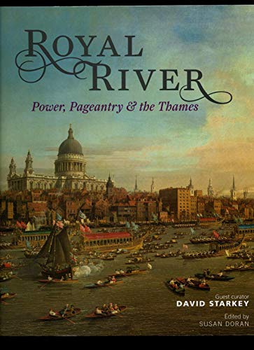 9781857597523: Royal River: Power, Pageantry & the Thames