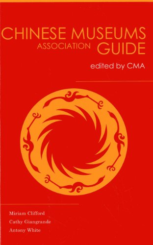 Stock image for China Museums Association Guide: Edited by China Museums Association for sale by Midtown Scholar Bookstore