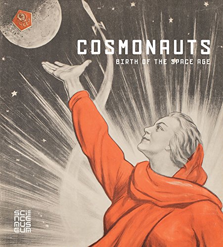 9781857599022: Cosmonauts: Birth of the Space Age