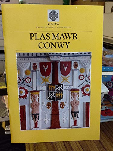 9781857600872: Cadw Guidebook: Plas Mawr, Conwy (Cadw Guidebook)
