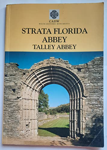 Beispielbild fr Cadw Guidebook: Strata Florida Abbey & Talley Abbey (Cadw Guidebook) zum Verkauf von WorldofBooks