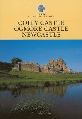 Stock image for Coity Castle, Ogmore Castle, Newcastle (CADW Guidebooks) for sale by Revaluation Books