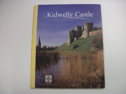 Imagen de archivo de Kidwelly Castle (CADW Guidebooks) a la venta por WorldofBooks