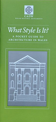 Beispielbild fr What Style Is It?: A Pocket Guide to Architecture in Wales zum Verkauf von My Dead Aunt's Books