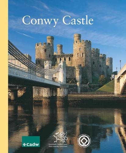 9781857602593: Conwy Castle Including Conwy Town Walls
