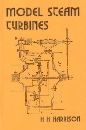 9781857610758: Model Steam Turbines: How to Design and Build Them