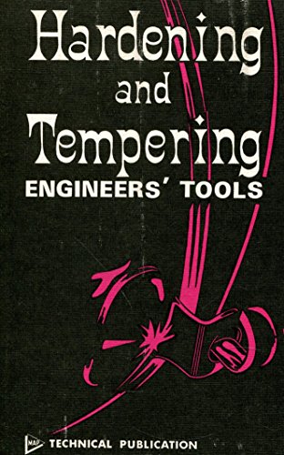 Imagen de archivo de Hardening and Tempering Engineers' Tools a la venta por Revaluation Books