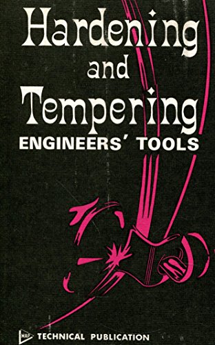 Stock image for Hardening and Tempering Engineers' Tools for sale by Revaluation Books