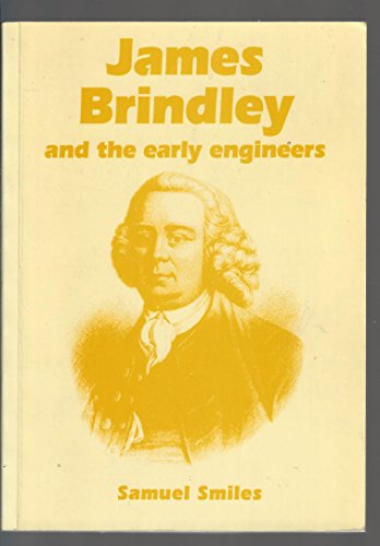 9781857611106: James Brindley and the Early Engineers