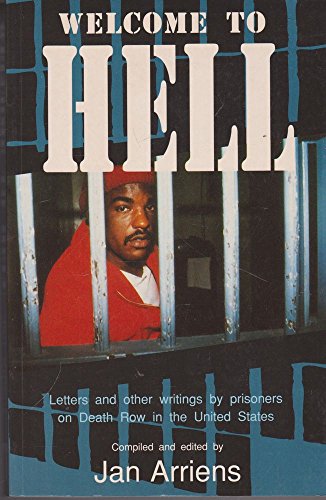Imagen de archivo de Welcome to Hell: Letters and Other Writings by Prisoners on Death Row in the United States (Ian Faulkner Publishing) a la venta por AwesomeBooks