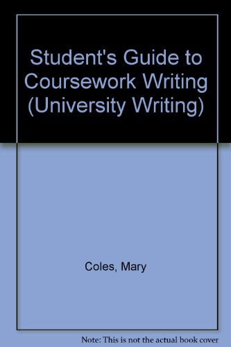 Stock image for Student's Guide to Coursework Writing (University Writing S.) for sale by WorldofBooks