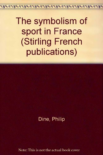 Imagen de archivo de The symbolism of sport in France a la venta por Phatpocket Limited