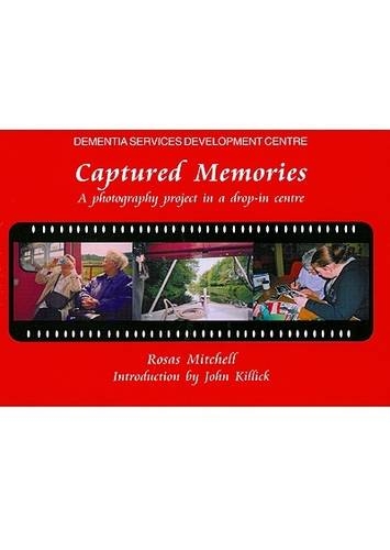 Captured Memories: A Photography Project in a Drop-in Centre (9781857691856) by Rosas Mitchell