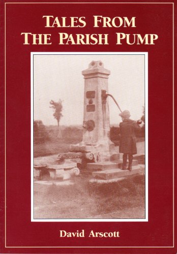 Imagen de archivo de Tales from the Parish Pump: Hundred Years of Parish Councils in East Sussex a la venta por WorldofBooks