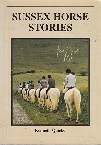 Stock image for Sussex Horse Stories for sale by WorldofBooks