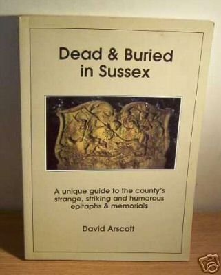 Imagen de archivo de Dead and Buried in Sussex a la venta por WorldofBooks