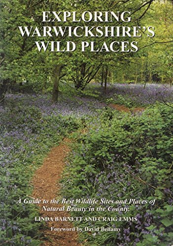 Stock image for Exploring Warwickshire's Wild Places for sale by WorldofBooks