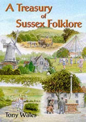 Stock image for A Treasury of Sussex Folklore for sale by WorldofBooks