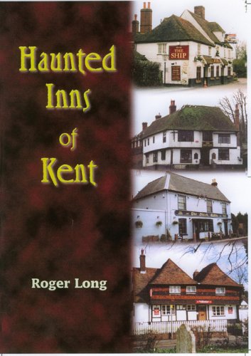Imagen de archivo de Haunted Inns of Kent a la venta por Lewes Book Centre