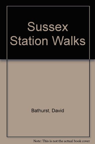 Stock image for Sussex Station Walks for sale by WorldofBooks