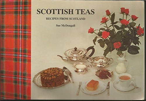Beispielbild fr Scottish Teas zum Verkauf von Goldstone Books