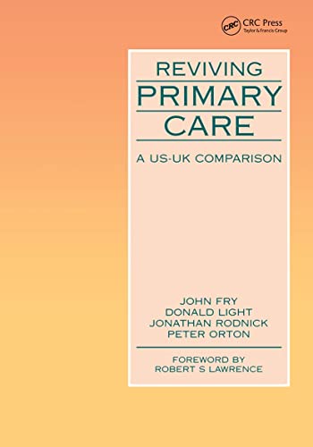 9781857750010: Reviving Primary Care: A US-UK Comparison
